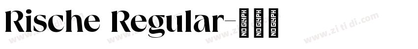 Rische Regular字体转换